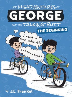 cover image of The Misadventures of George and the Talking Butt